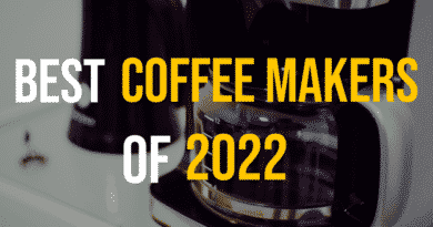 Best Coffee Makers of 2022.