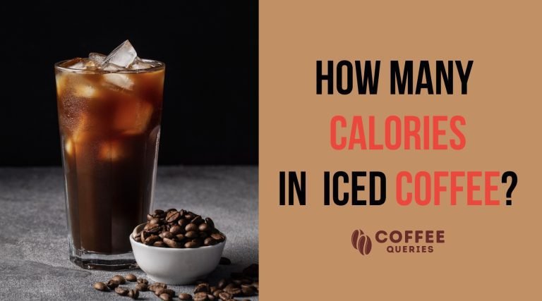 How Many Calories In Iced Coffee?