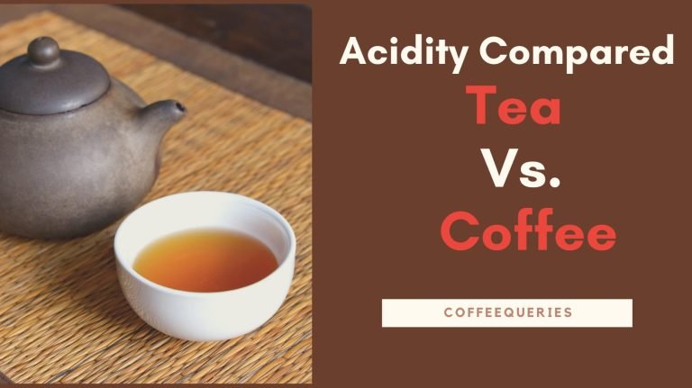 Acidity of Tea Vs. Coffee: Compared Risks and Benefits